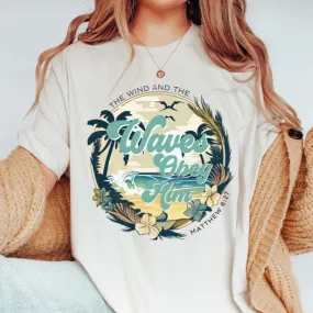 The Wind And Waves Obey Him Christian T-shirt