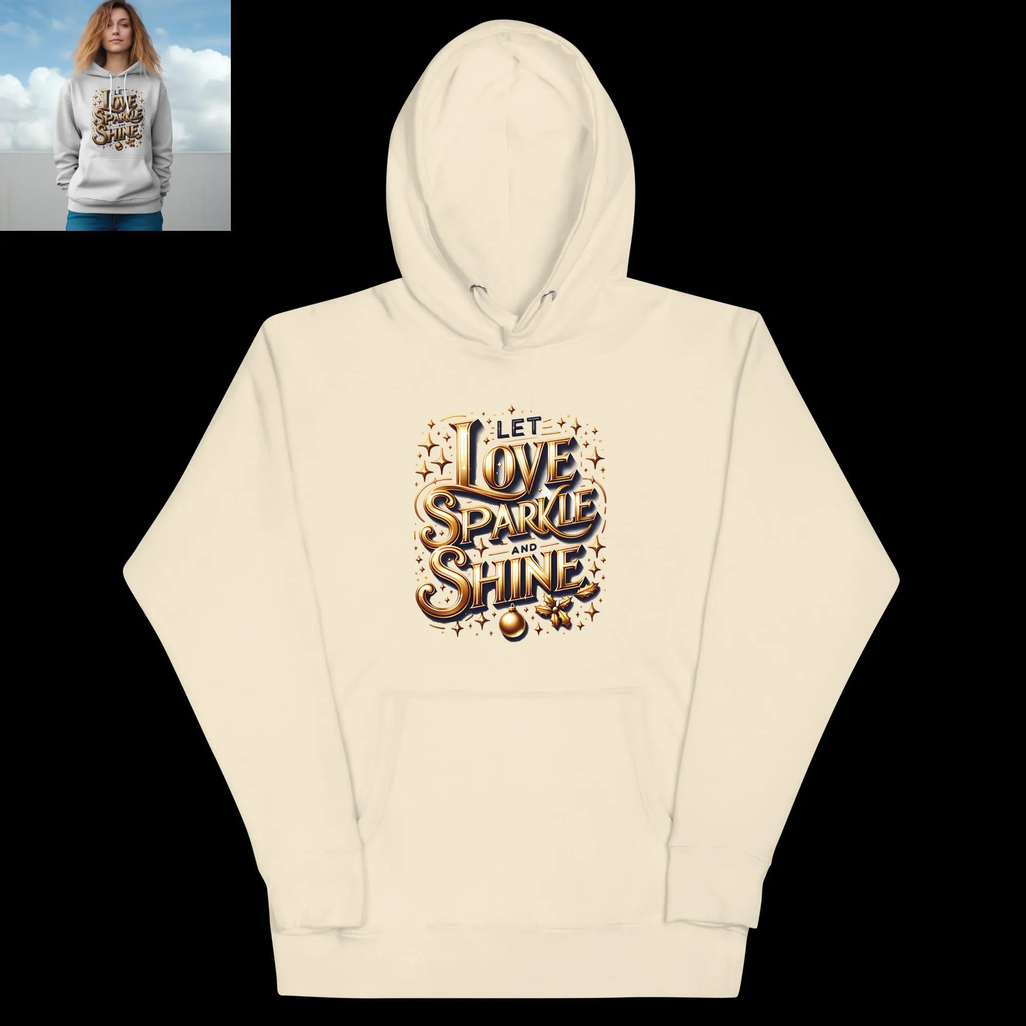 Unisex Hoodie Let Love Sparkle and Shine